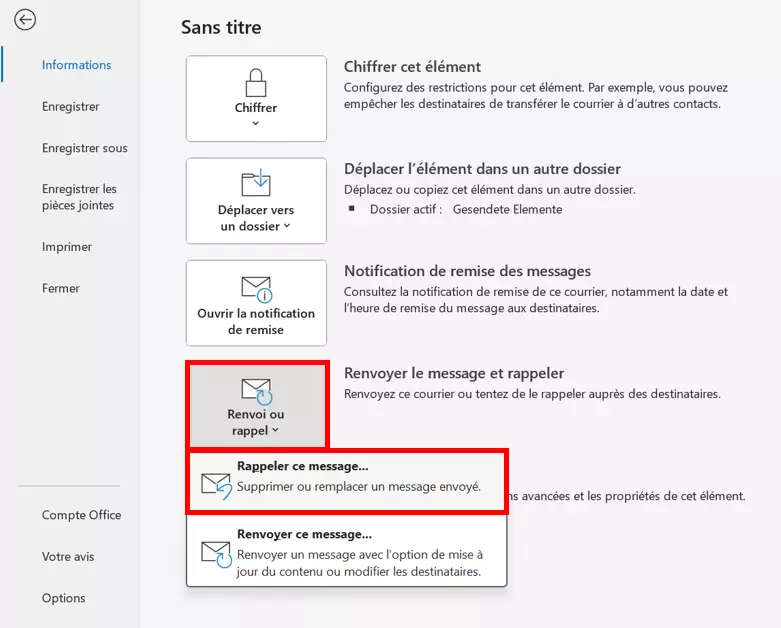 La fonction d’Outlook « Renvoyer le message et rappeler »