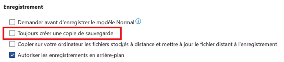 Option « Toujours créer une copie de sauvegarde » sous « Options avancées » dans les options Word