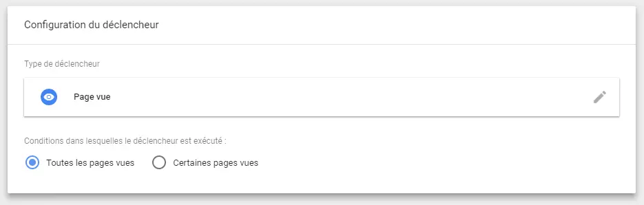 GTM: Configuration du déclencheur « Page vue »