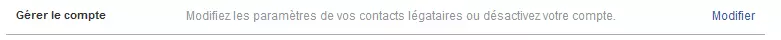 L’option « modifier » pour aller vers la désactivation de votre compte Facebook.